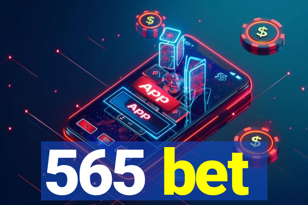 565 bet